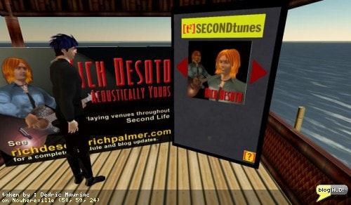Now this is an interesting setup. Rich Desoto has a vendor setup in-world to sell his songs through SECONDtunes. I paid the vendor 250 L$ (about 77 cents) . With that, I got a temporary password to log into secondtunes.com. Once I got in, I was able to download the song that I had just purchased. This site actually has a lot of artists listed from SecondLife. The only problem is that I can't buy anything through the site itself. I may be missing something, but it appears that I need to hunt down these other vendors before I can buy another artists music. The integration is a really wild idea. From Dedric Mauriac via blogHUD