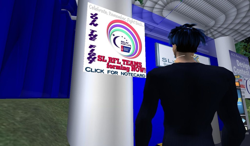 A note from the SLRFL 2008:Thank you for showing interest in participating in the 2008 SLRFL. SLRFL is a collective effort of teams and individuals within SL to raise money and awareness for and about Cancer research. In forming a team, you will play a very active and important role in this special event. Teams ARE the spirit of Relay For Life! All monies raised go directly to the American Cancer Society.You can learn more about the ACS, RFL and SLRFL by following the links below.http://www.relayforlife.org/relay/http://www.cancer.org/docroot/PAR/Content/PAR_1_Relay_For_Life.asphttp://slrfl.org/Last year the residents in this virtual community of amazing, giving people raised L$32,128,730 or USD $118,500!WHY DO WE RELAY?The staggering fact is that this year about 559,650 Americans alone, not counting our brothers and sisters around the world, are expected to die of cancer, more than 1,500 people a day! THAT IS NOT ACCEPTABLE. And the American Cancer Society (ACS) is poised and ready to fight those numbers, in the US and around the world, until weâ€™ve cured this terrible disease, but the battle cannot even begin without your help.But Relay For Life isnâ€™t just about raising money. Itâ€™s also about bringing people together and building strong relationships, and some of those dear people will contract or already have cancer. Think about those relationships when you plan your events, and Relay as if every ounce of effort you put into it gives your loved ones another day to live. Thatâ€™s the kind of impact you actually are having. Thatâ€™s the kind of effort that will lead us to the cure! â€“ Jade LilyTEAM INFORMATION:You may form or be on a team of up to 15 people, including a captain and co-captain. Your role as a Team Captain is to engage your team and to keep them motivated and focused on success. When a team is formed and a team name is picked you may add as many â€œteam supportersâ€? as you wish and give them the title as a supporter of your team. Only the core 15 will be listed on the SLRFL website. This limitation is for logistical reasons during meetings, the mid-way fair, the campsites and so forth. Each team will be assigned to a team mentor. Your mentor will be there for any questions you may have. They will be your support, your cheerleaders, your knowledge base, your angels. Keep in mind that each mentor will have around 10 teams to support, but they will always get back with you on any question you may have.Each team captain will be given donation kiosks scripted so their team gets credit for the amount collected and the monies go from the kiosk directly into the ACS account. The amounts are posted on the SLRFL website, to promote a FRIENDLY competition. Let us all remember that we are in this fight together, and it is really about us as a whole community in SL raising money TOGETHER. The final total is the SLRFL team which includes all of us. Do not get discouraged or upset if other teams were raring and ready to go from last year, or that some teams with many supporters raise millions and your team maybe only gets to a few thousand lindens. Every single linden helps towards that final amount we raise, and we really have a lot to do this year to beat last years total!Teams are encouraged to schedule and hold events to raise money, during these events people will drop lindens into the kiosks. Look here: slrfl.org/?page_id=27 for some rules to follow when thinking about events you may have, and here: slrfl.org/?page_id=12 for some wonderful fundraising ideas. Feel free to come up with your own unique, fun way for you and your team to raise money!We will start seriously forming teams with a SLRFL team awareness party on February 17th, and then the kick off party to start your fundraising is March 17th. We will fundraise through the end of July.In July we have the big SLRFL "walk-a-thon" Relay event. Each team will have a campsite in designated sims for SLRFL. This is a fun amazing event that brings us all together at the end of our campaign to celebrate our efforts. You are encouraged to support walkers and cheer them around the track. You will not be able to have any large fundraisers at your campsite during this time, so the sims will not become so full that people cant walk aroundthe track. You are encouraged to do most of your fundraising before the walk. You will be allowed to sell things from your site, as long as they are in a SLRFL vendor.We strongly encourage you to get sponsors for each lap you walk. Think big in doing so, as last year it took nearly an hour and 45 minutes to walk the track. (maybe I was just slow gawking at all the amazing builds) Be sure sponsors know that the track will perhaps be even larger this year. Each team is should to have at least one person on the track at all times. The sims that the track runs through will have many amazing builds donated by many amazing content creators in SL. Encourage everyone you know to visit the track and donate to the ACS!If you are interested in forming a team, contact myself, Tayzia Abattoir inworld or at tayziaabattoir (at the gmail address) or Seaway Brodsky inworld or at ms_scoobydoo2002 (at the yahoo address). One of us or a team mentor will be in touch with you soon after.Celebrate. Remember. Fight back! Posted by Second Life Resident Dedric Mauriac. Visit Woodbridge.